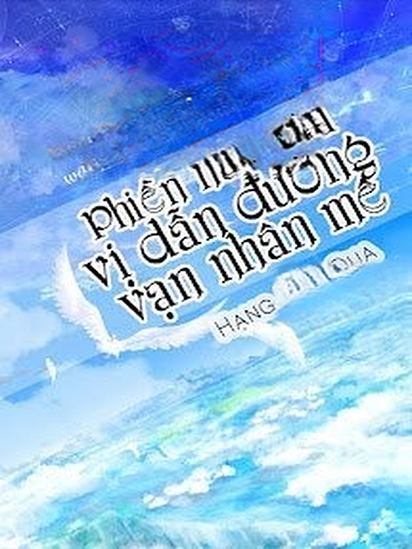 Bìa truyện Phiền Não Của Vị Dẫn Đường Vạn Nhân Mê