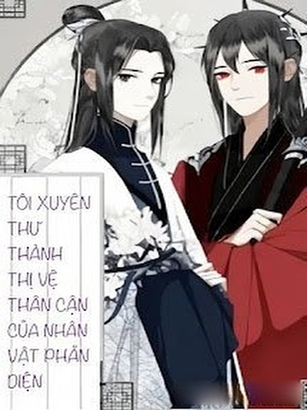 Bìa truyện Tôi Xuyên Thư Thành Thị Vệ Thân Cận Của Nhân Vật Phản Diện