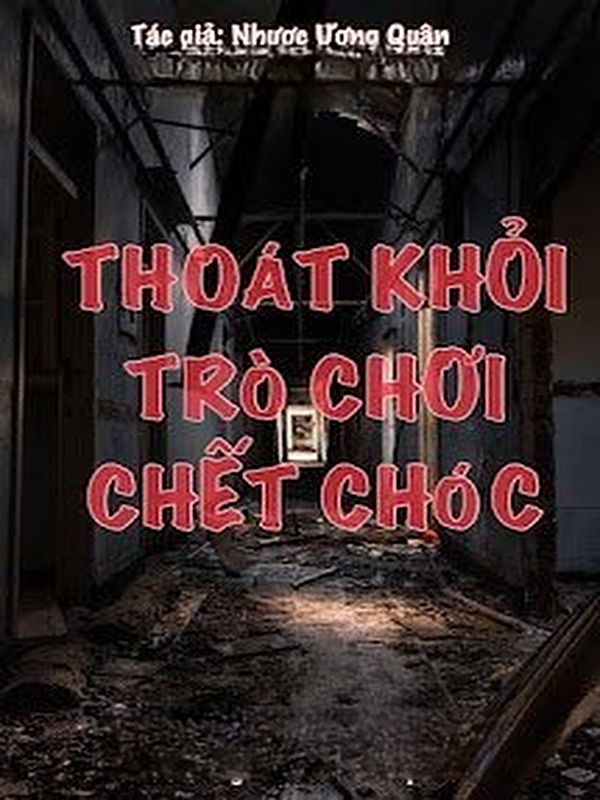 Bìa truyện Thoát Khỏi Trò Chơi Chết Chóc