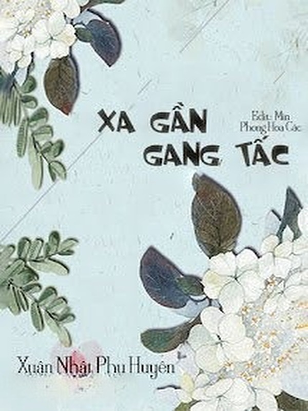 Bìa truyện Xa Gần Gang Tấc