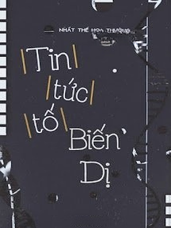 Bìa truyện Tin Tức Tố Biến Dị