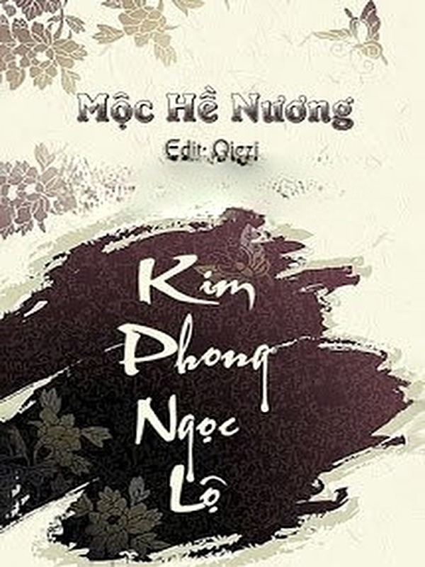 Bìa truyện Kim Phong Ngọc Lộ - Mộc Hề Nương
