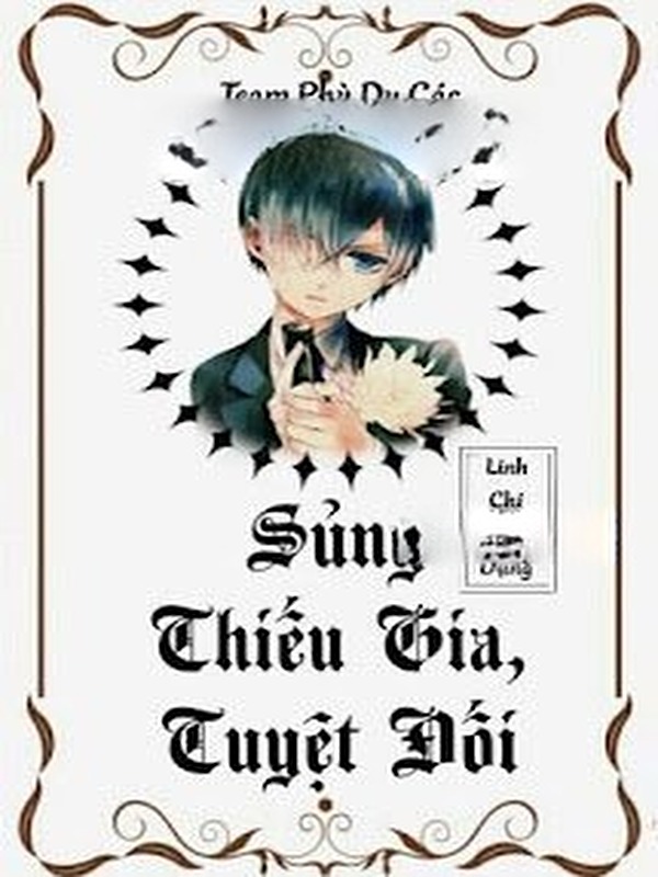 Bìa truyện Sủng Thiếu Gia, Tuyệt Đối