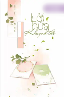 Bìa truyện Lời Hứa Khuynh Thế - Tuyết Mặc