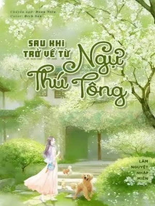 Bìa truyện Sau Khi Trở Về Từ Ngự Thú Tông