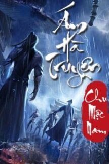 Bìa truyện Ám Hà Truyện - Chu Mộc Nam