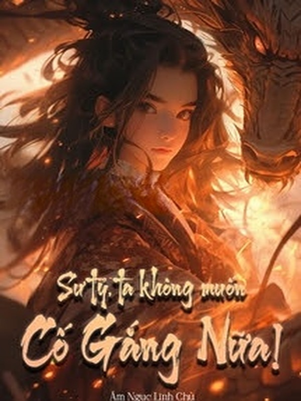 Bìa truyện Sư Tỷ, Ta Không Muốn Cố Gắng Nữa!