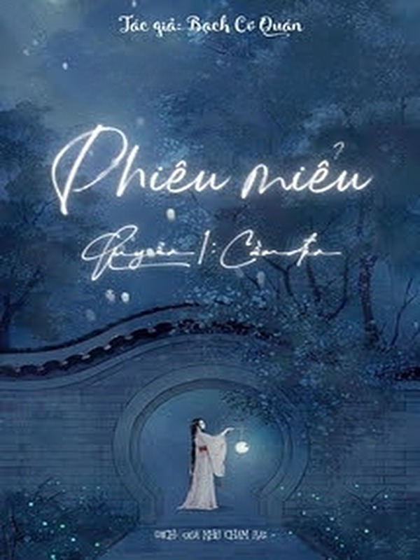 Bìa truyện Phiêu Miểu - Quyển Cầm Đèn