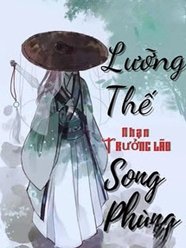 Bìa truyện Lưỡng Thế Song Phùng