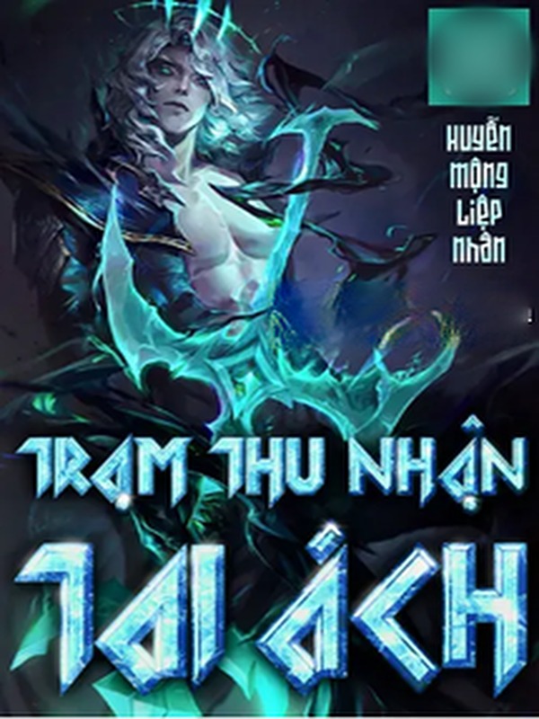 Bìa truyện Trạm Thu Nhận Tai Ách