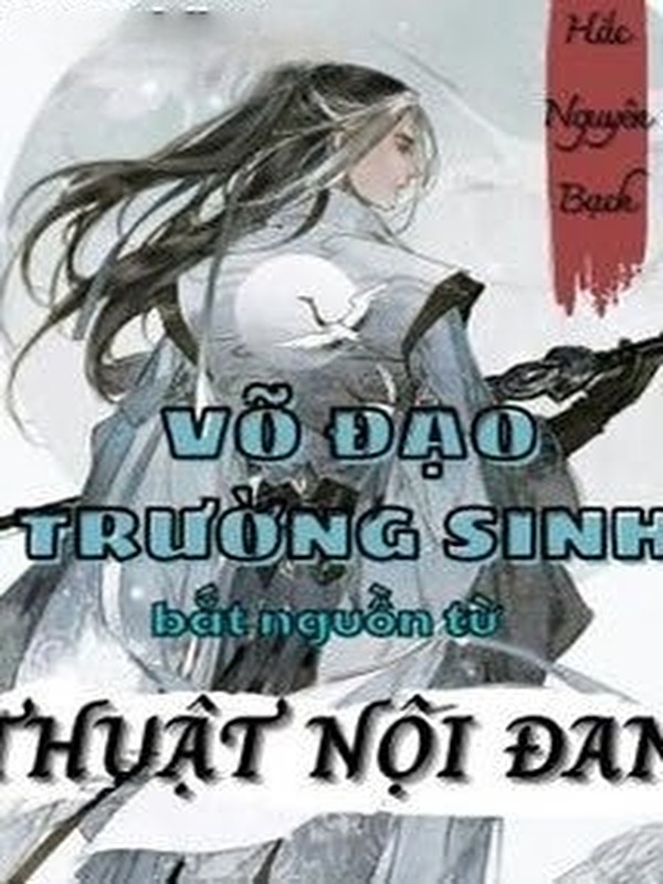 Bìa truyện Võ Đạo Trường Sinh Bắt Đầu Từ Thuật Nội Đan
