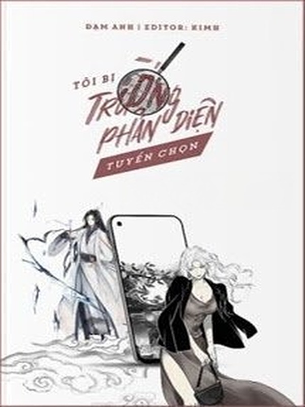 Bìa truyện Tôi Bị Trường Phản Diện Tuyển Chọn
