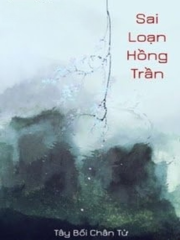 Bìa truyện Sai Loạn Hồng Trần