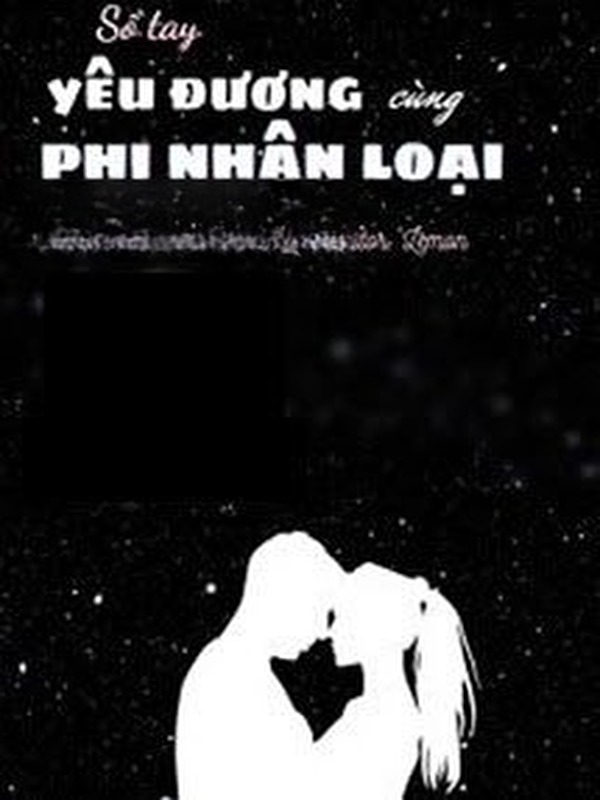 Bìa truyện Sổ Tay Yêu Đương Cùng Phi Nhân Loại