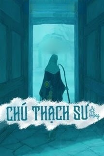 Bìa truyện Chú Thạch Sư
