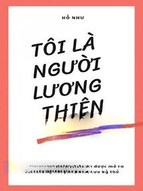 Bìa truyện Tôi Là Người Lương Thiện