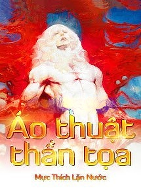Bìa truyện Áo Thuật Thần Tọa