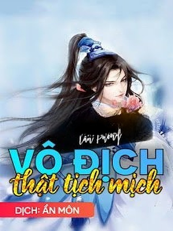 Bìa truyện Vô Địch Thật Tịch Mịch
