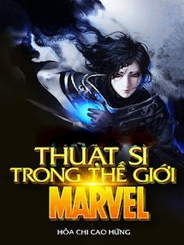 Bìa truyện Thuật Sĩ Trong Thế Giới Marvel
