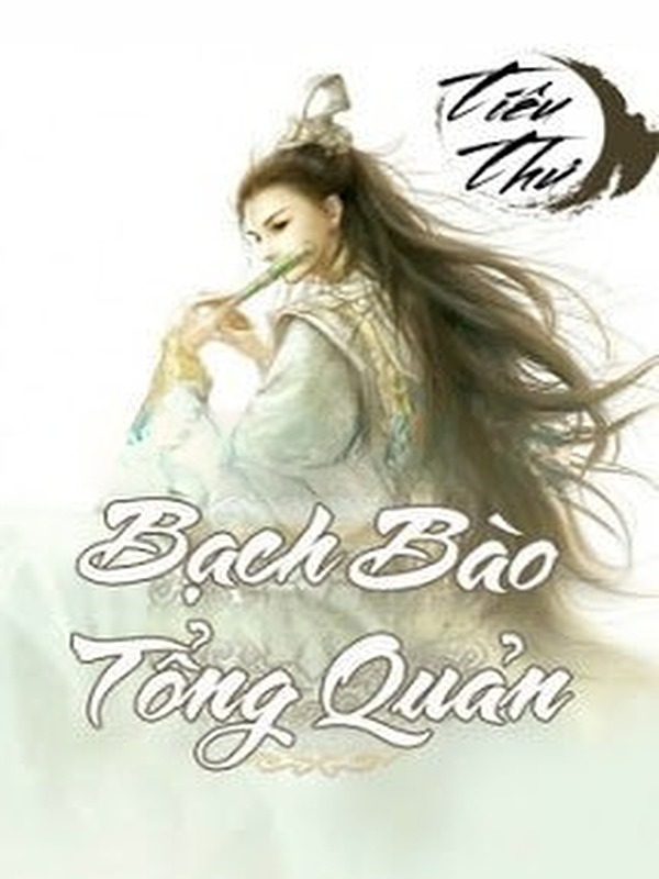 Bìa truyện Bạch Bào Tổng Quản
