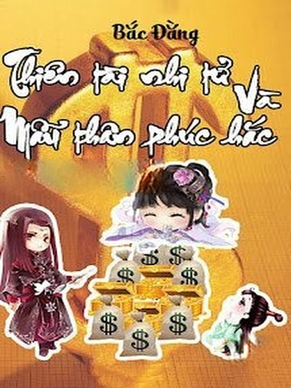 Bìa truyện Thiên Tài Nhi Tử Và Mẫu Thân Phúc Hắc