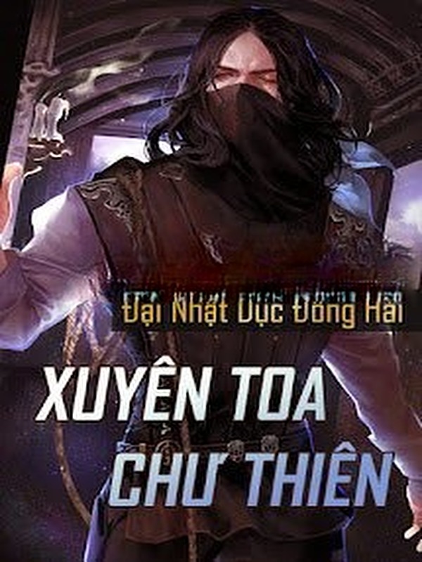 Bìa truyện Xuyên Toa Chư Thiên