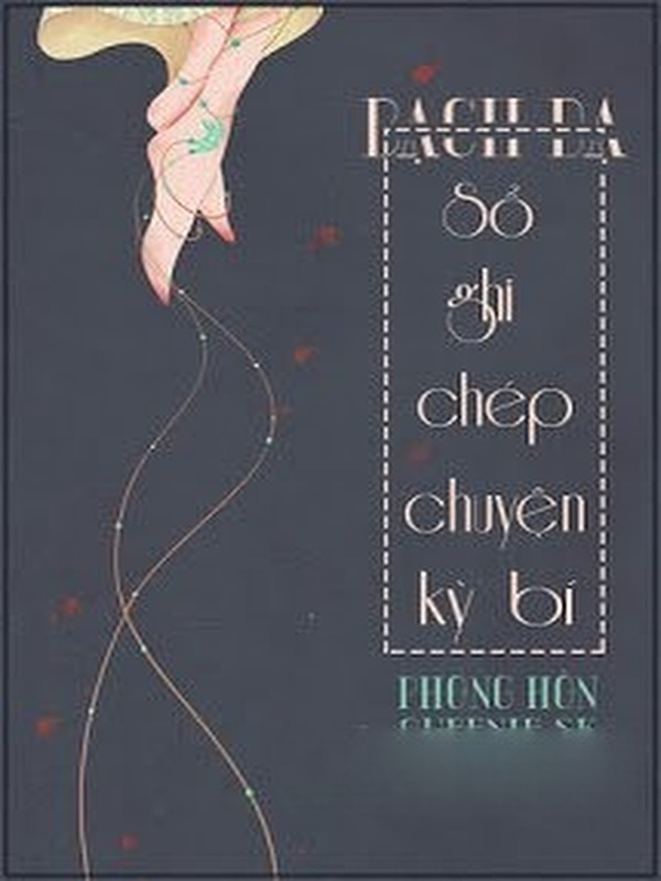Bìa truyện Bạch Dạ - Sổ Ghi Chép Chuyện Kỳ Bí