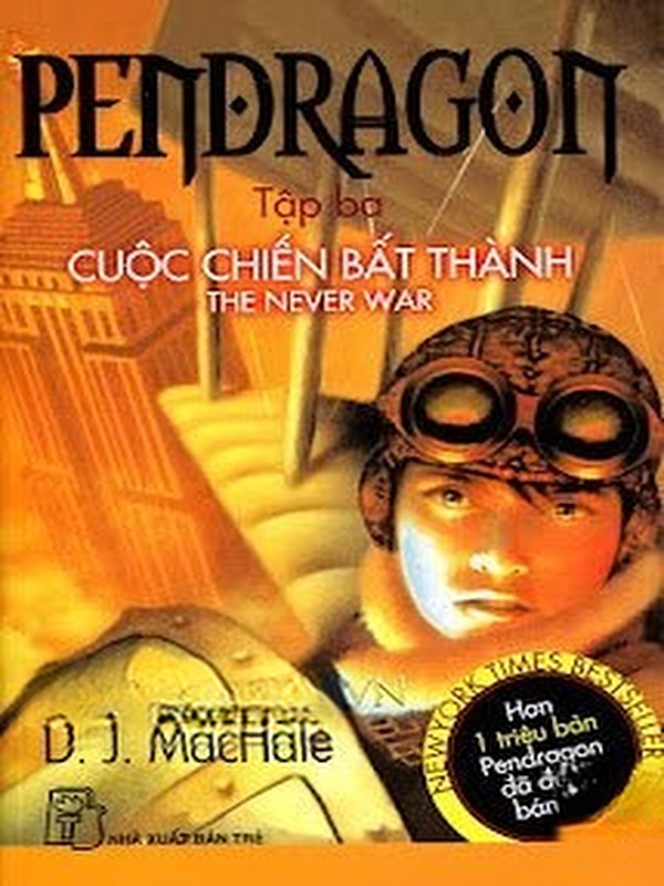 Bìa truyện Pendragon 3 - Cuộc Chiến Bất Thành