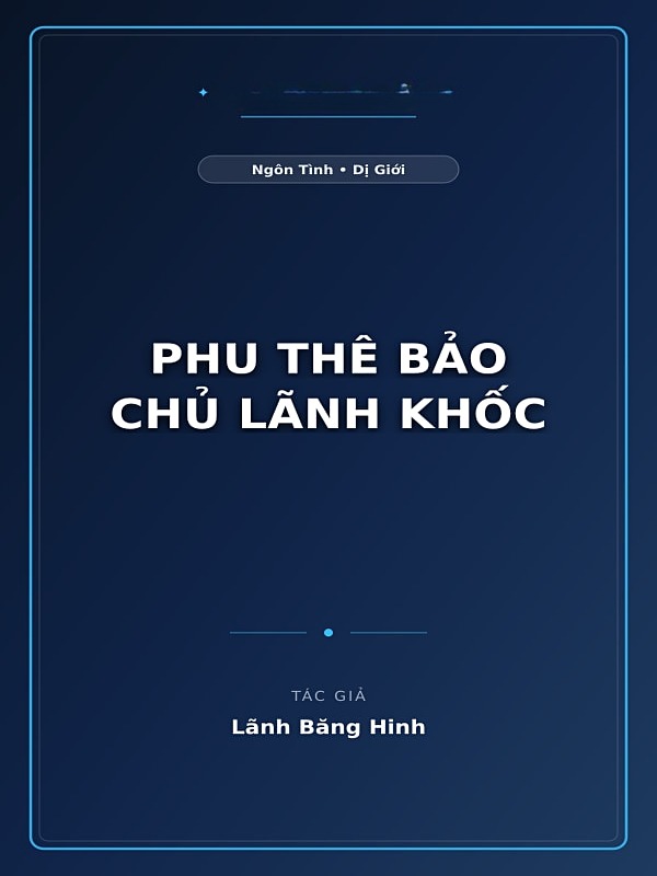 Bìa truyện Phu Thê Bảo Chủ Lãnh Khốc