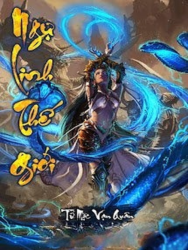Bìa truyện Ngự Linh Thế Giới