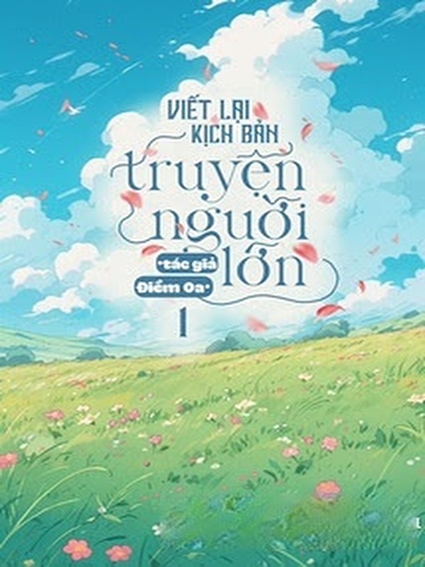 Bìa truyện Viết Lại Kịch Bản Truyện Người Lớn