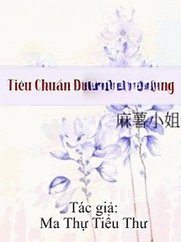 Bìa truyện Tiêu Chuẩn Dựng Vợ Gả Chồng