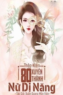 Thập Niên 80: Xuyên Thành Nữ Dị Năng