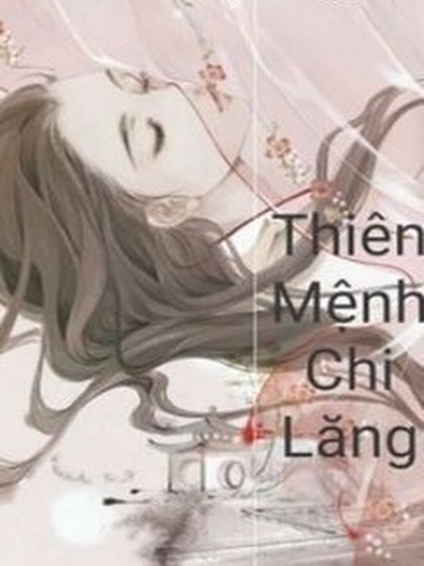 Bìa truyện Thiên Mệnh Chi Lăng