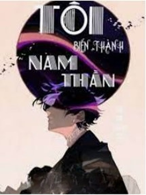 Bìa truyện Tôi Biến Thành Nam Thần