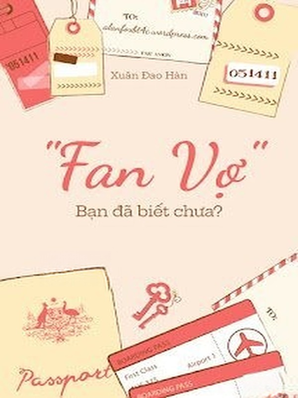 Bìa truyện "Fan Vợ" - Bạn Đã Biết Chưa?