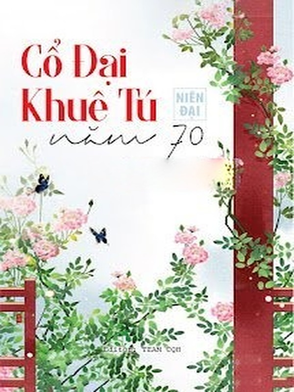 Bìa truyện Khuê Tú Cổ Đại Ở Năm 70