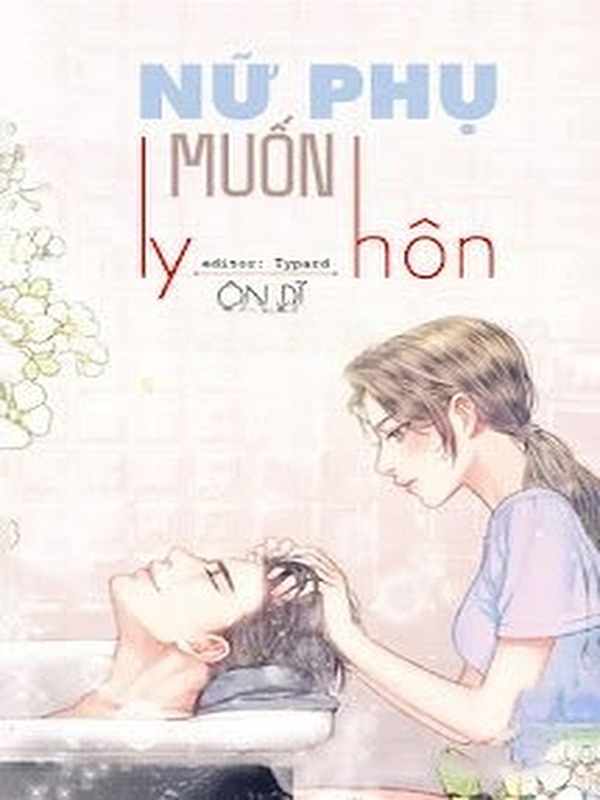 Bìa truyện Nữ Phụ Muốn Ly Hôn