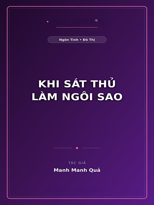 Bìa truyện Khi Sát Thủ Làm Ngôi Sao
