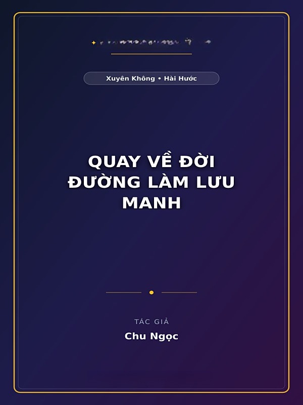 Bìa truyện Quay Về Đời Đường Làm Lưu Manh