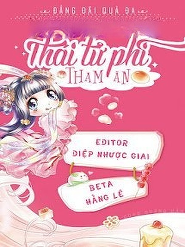 Bìa truyện Thái Tử Phi Tham Ăn