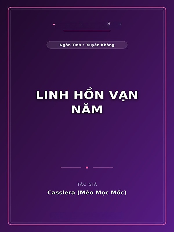 Bìa truyện Linh Hồn Vạn Năm