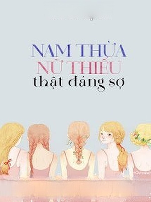 Bìa truyện Nam Thừa Nữ Thiếu Thật Đáng Sợ