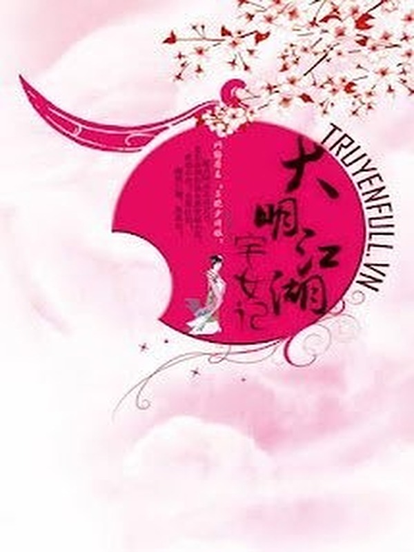 Bìa truyện Đại Minh Giang Hồ Trạch Nữ Ký
