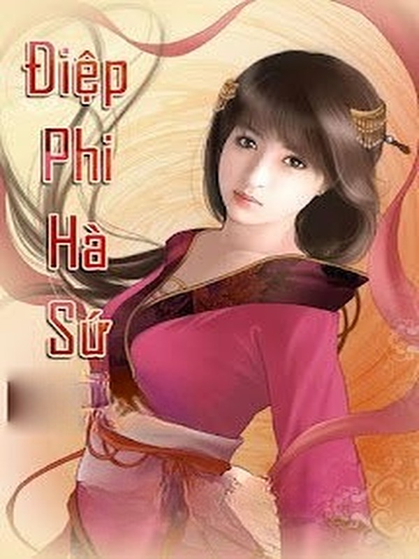 Bìa truyện Điệp Phi Hà Sứ
