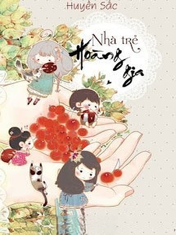 Bìa truyện Nhà Trẻ Hoàng Gia