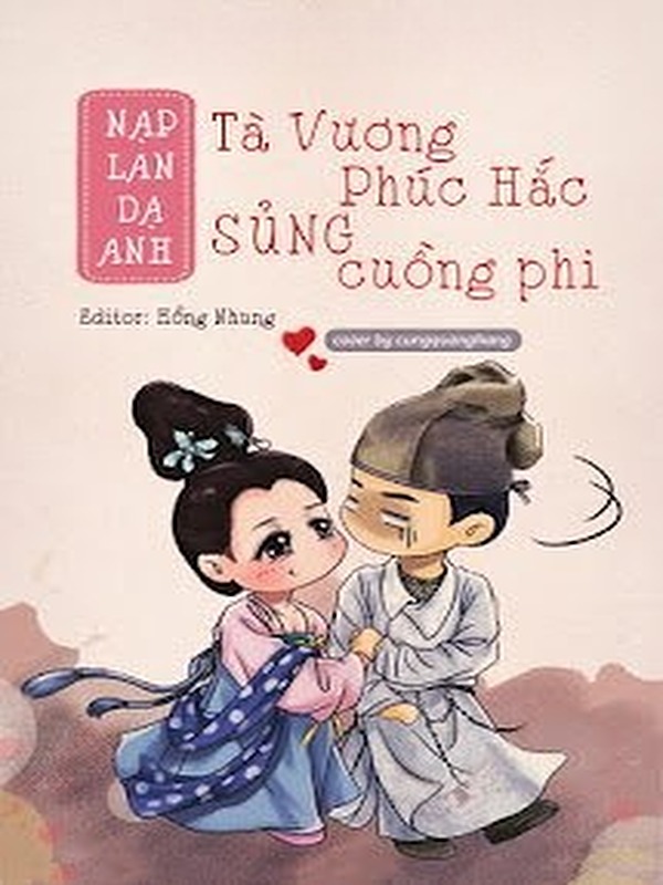 Bìa truyện Tà Vương Phúc Hắc Sủng Cuồng Phi