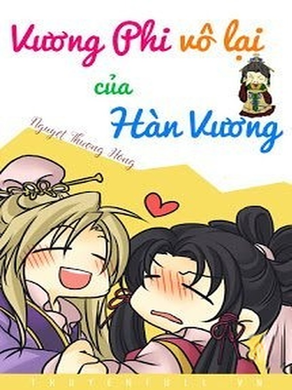 Bìa truyện Vương Phi Vô Lại Của Hàn Vương