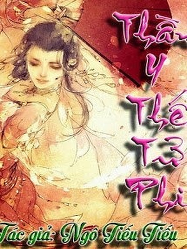 Bìa truyện Thần Y Thế Tử Phi