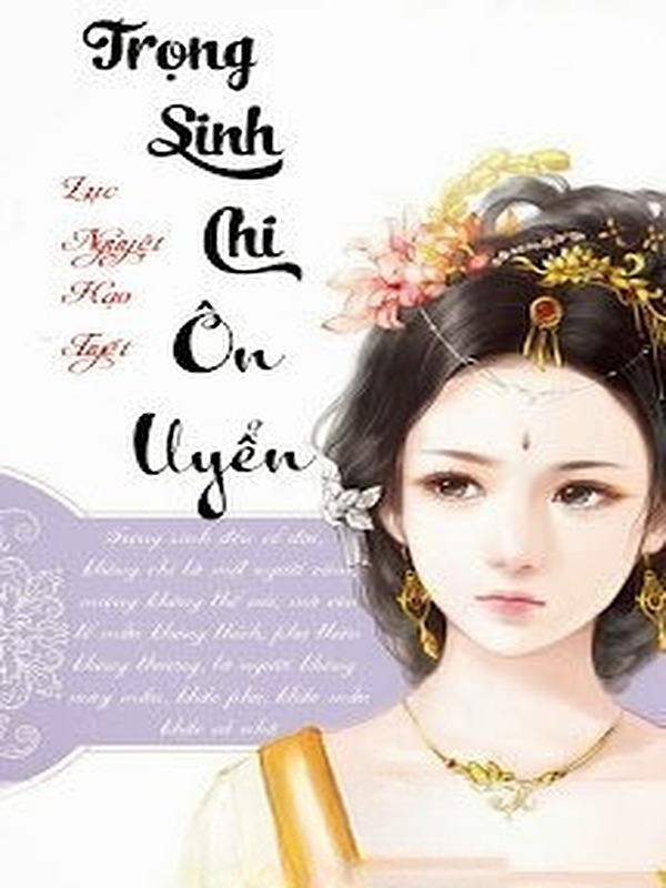 Bìa truyện Trọng Sinh Chi Ôn Uyển